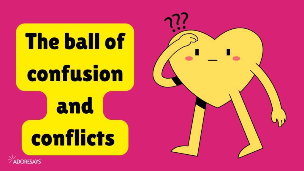 The ball of confusion and conflicts